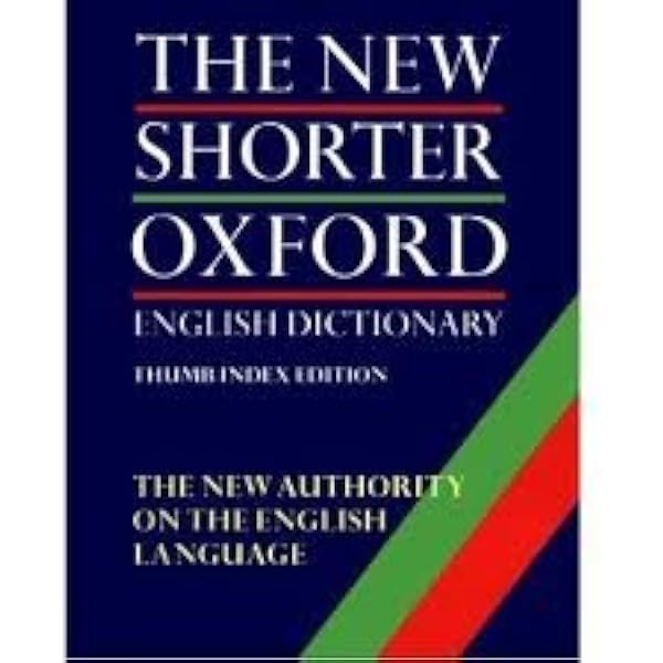 The New Shorter Oxford English Dictionary: With Thumb Index (2